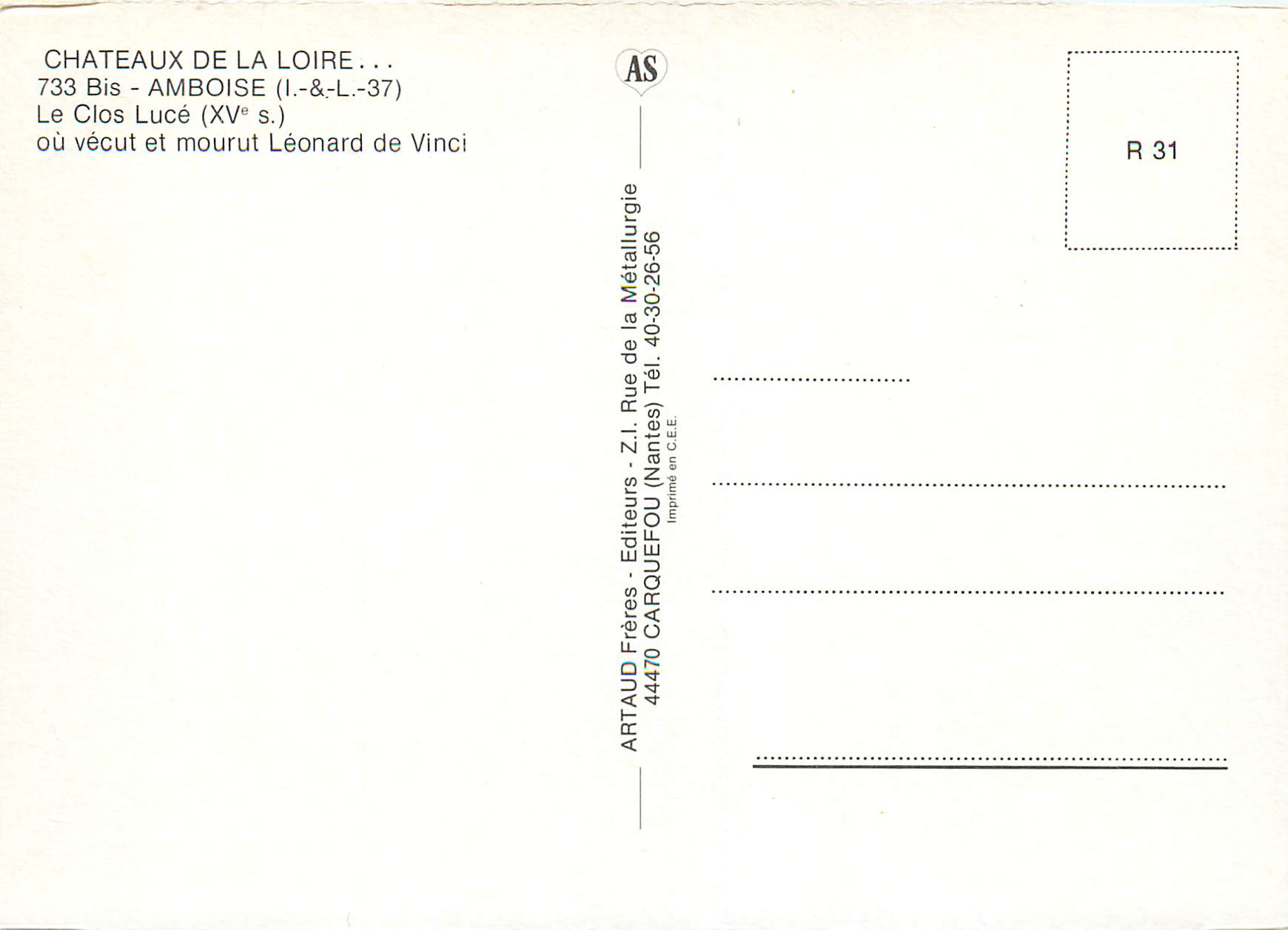 CPM Chateau de la Loire Bis Amboise Le Clos Luce ou vecut et mourut Leonard de Vinci — Rückseite