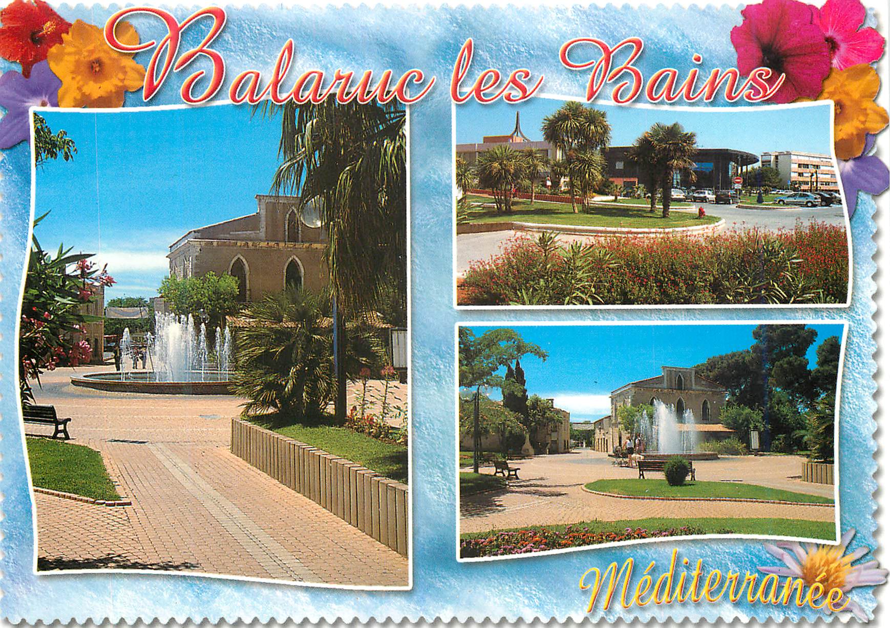 Balaruc les Bains — Station thermale réputée sur le bassin de Thau — S.A. APA-POUX imprimeur R.I. n° S0122