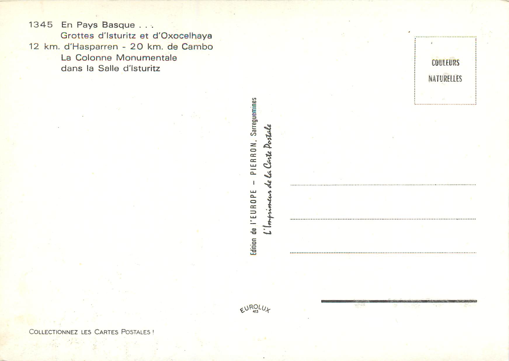 CPM En Pays Basque Grottes d Isturitz et d Oxocelhaye d Hasparren de Cambo Le Colonne Monumentale dans la Salle s Isturi — Verso