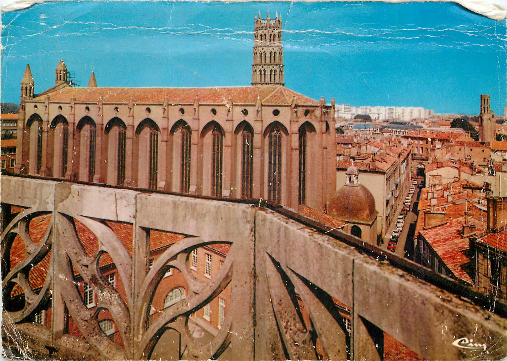 CPM Toulouse (Hte Gar) L'Eglise des Jacobins (XIIIe XIVe S) Vue du Balcon de l'Hotel de Bernuy