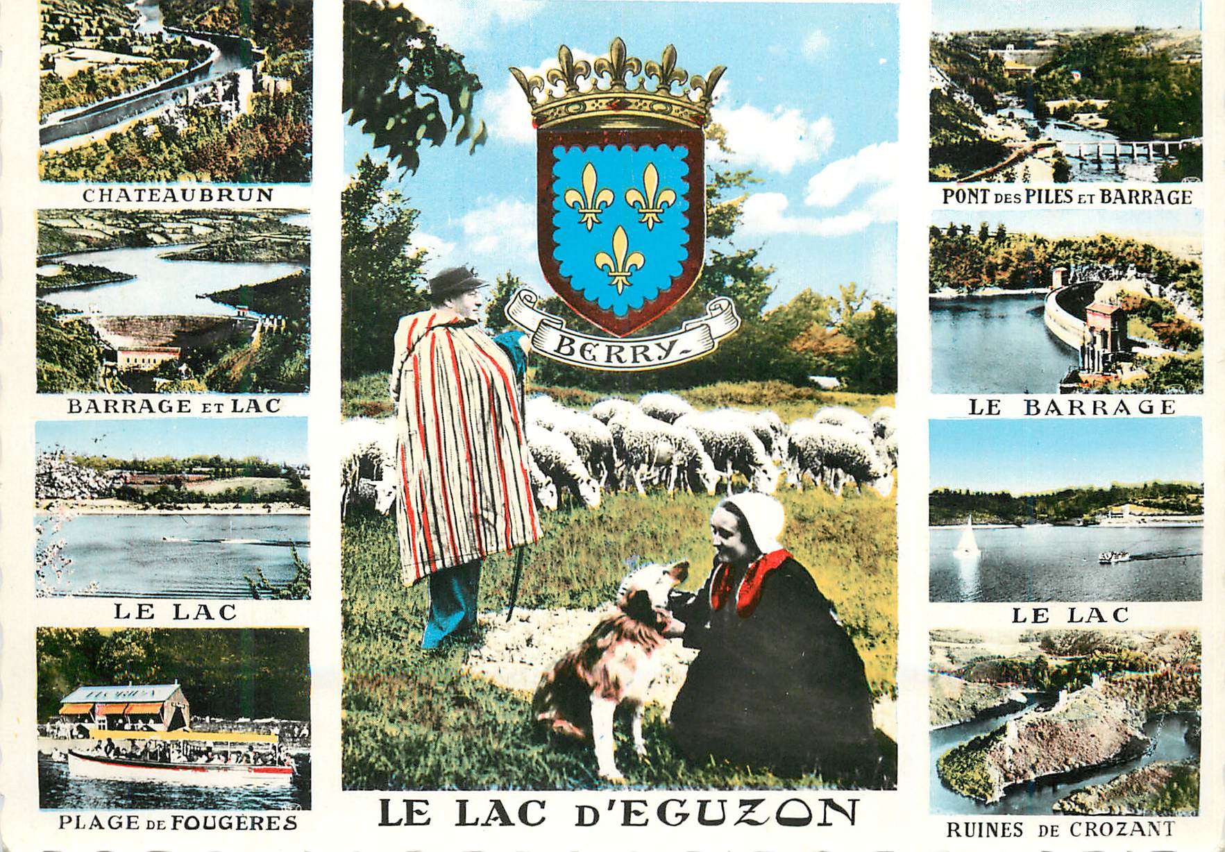 CPM Le Lac d'Eguzon Chateaubrun Pont des Piles et barrage Barrage et lac Plage de Fougeres Ruines de Crozant