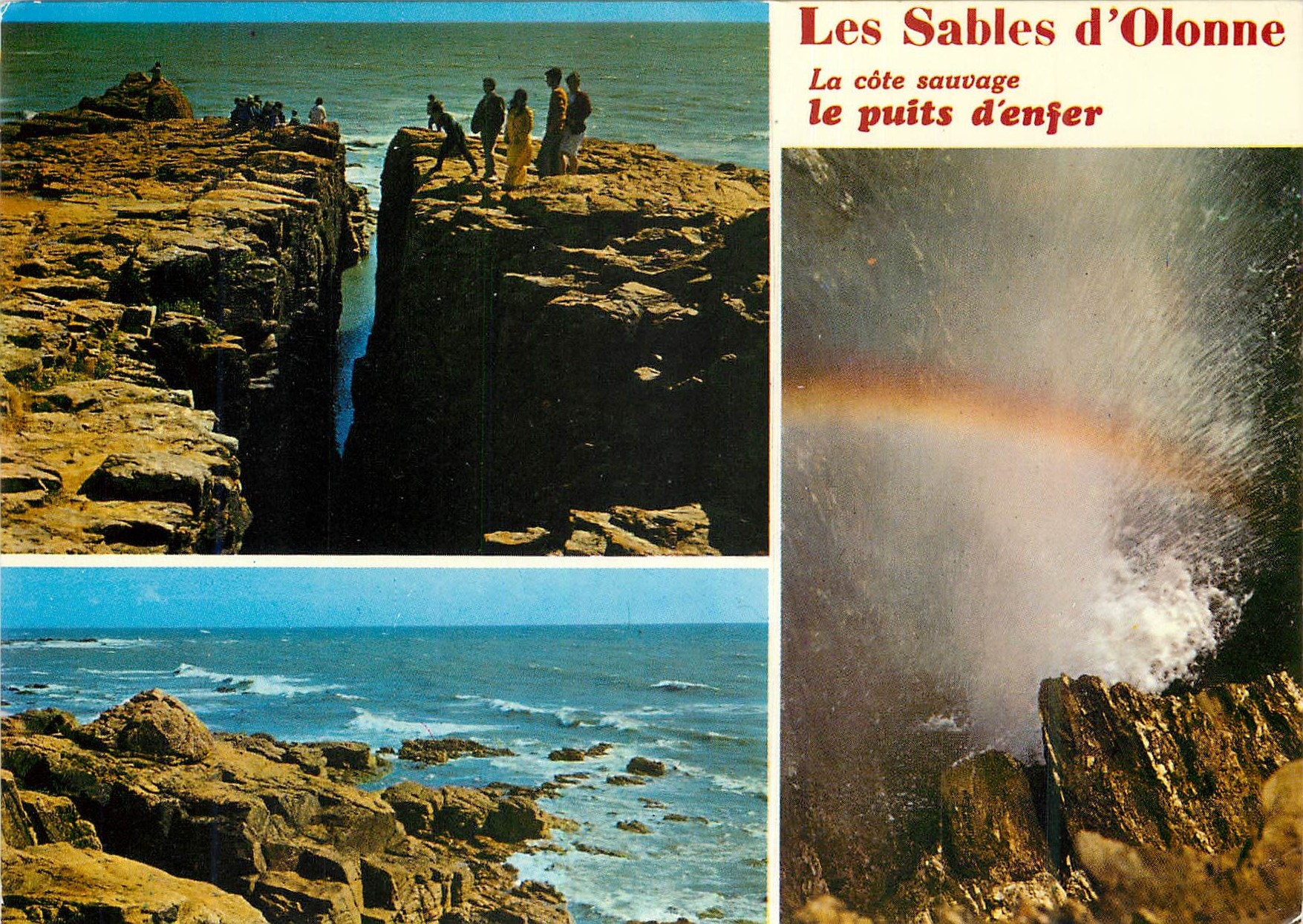 Les Sables d'Olonne — Die wilde Küste, das Teufelsloch — Edition du Vieux-Chouan
