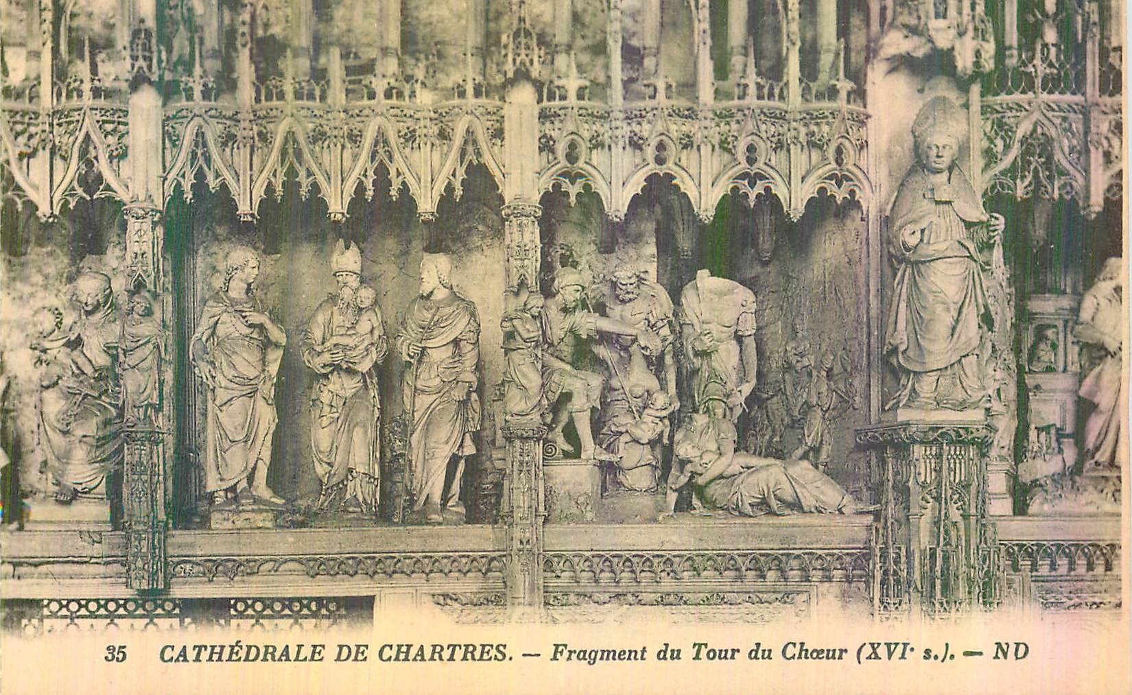 CPA Cathedrale de Chartres Fragment du Tour du Choeur  (XVIe S)