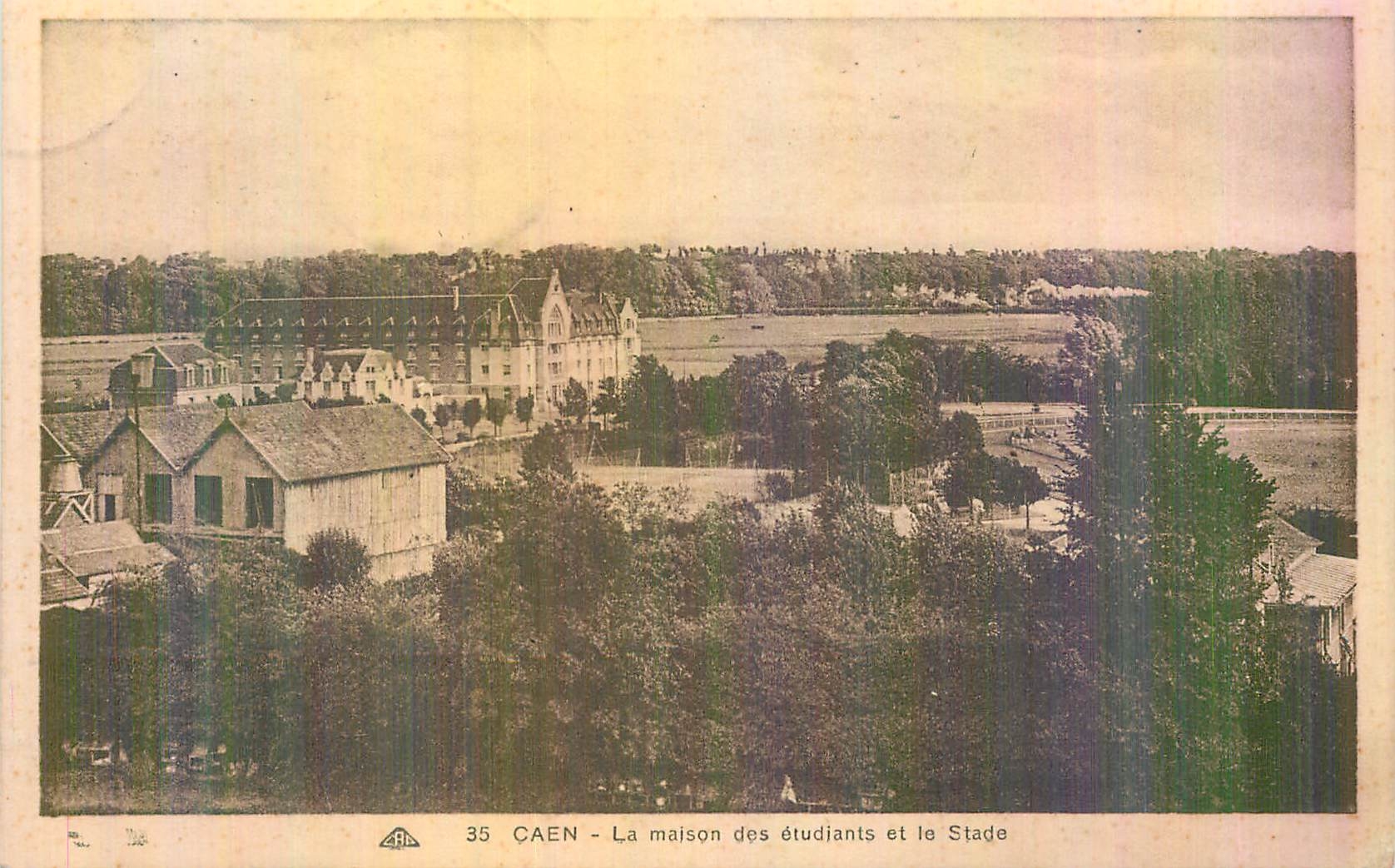 CPA Caen La Maison des Etudiants et le Stade