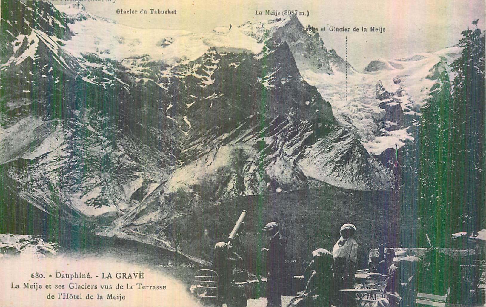 CPA Dauphine La Grave La Meije et Ses Glaciers vus de la Terrasse de l'Hotel de la Meije