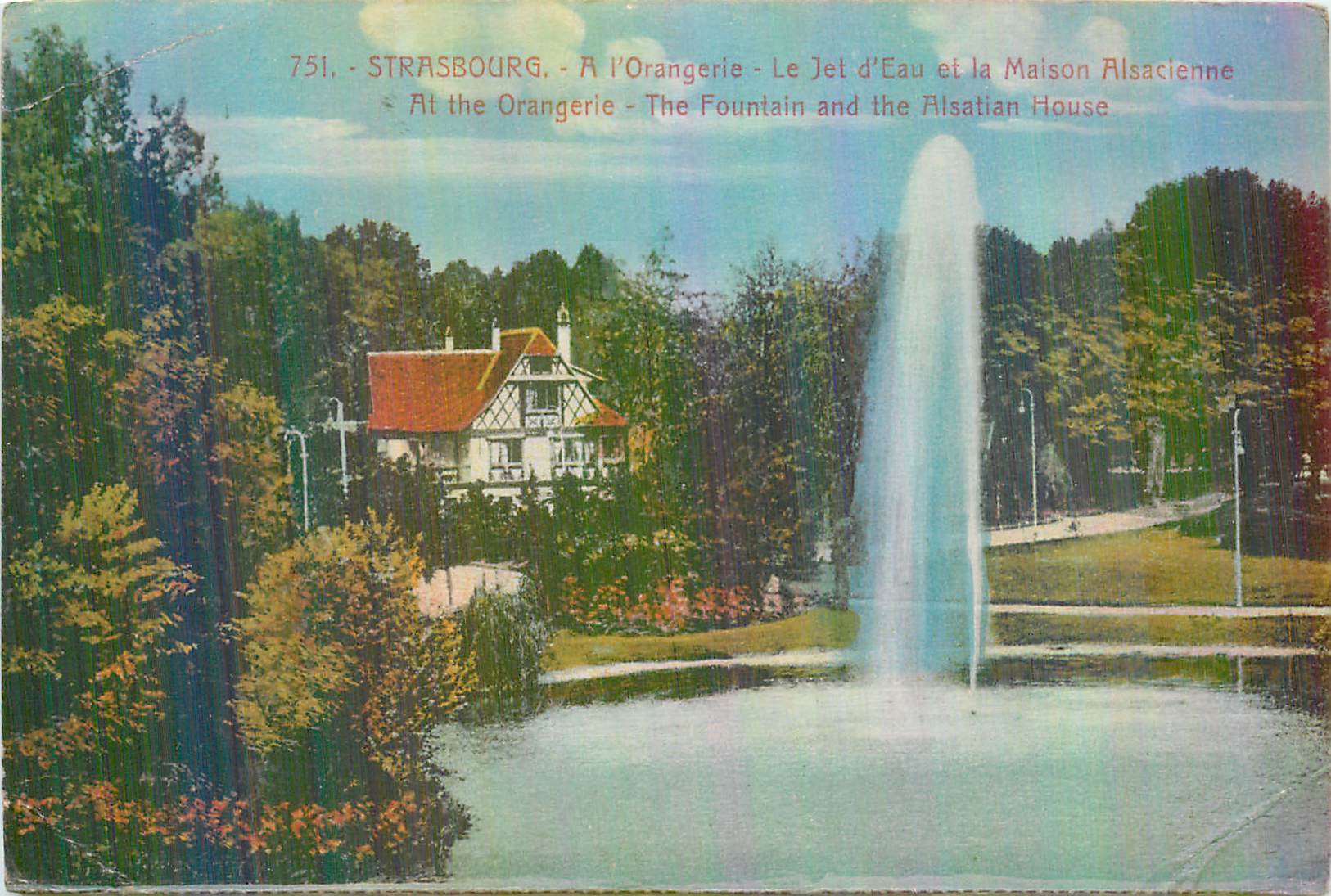 CPA Strasbourg A l'Orangerie le Jet d'Eau et la Maison Alsacienne