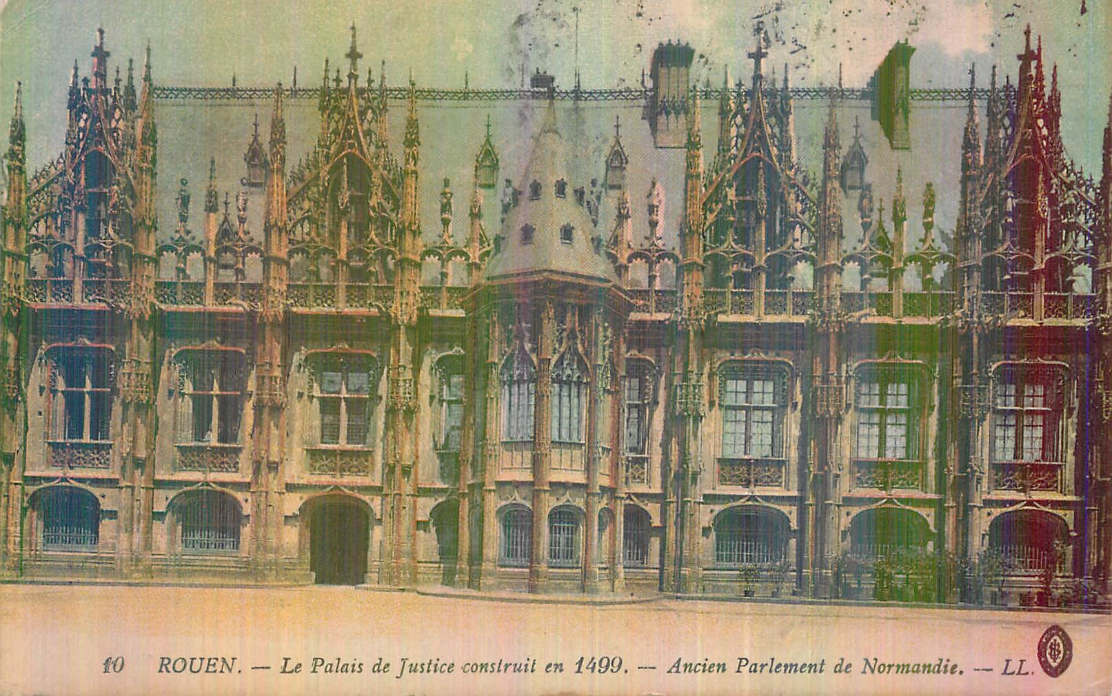 CPA Rouen Le Palais de Justice Construit en 1499 Ancien Parlement de Normandie