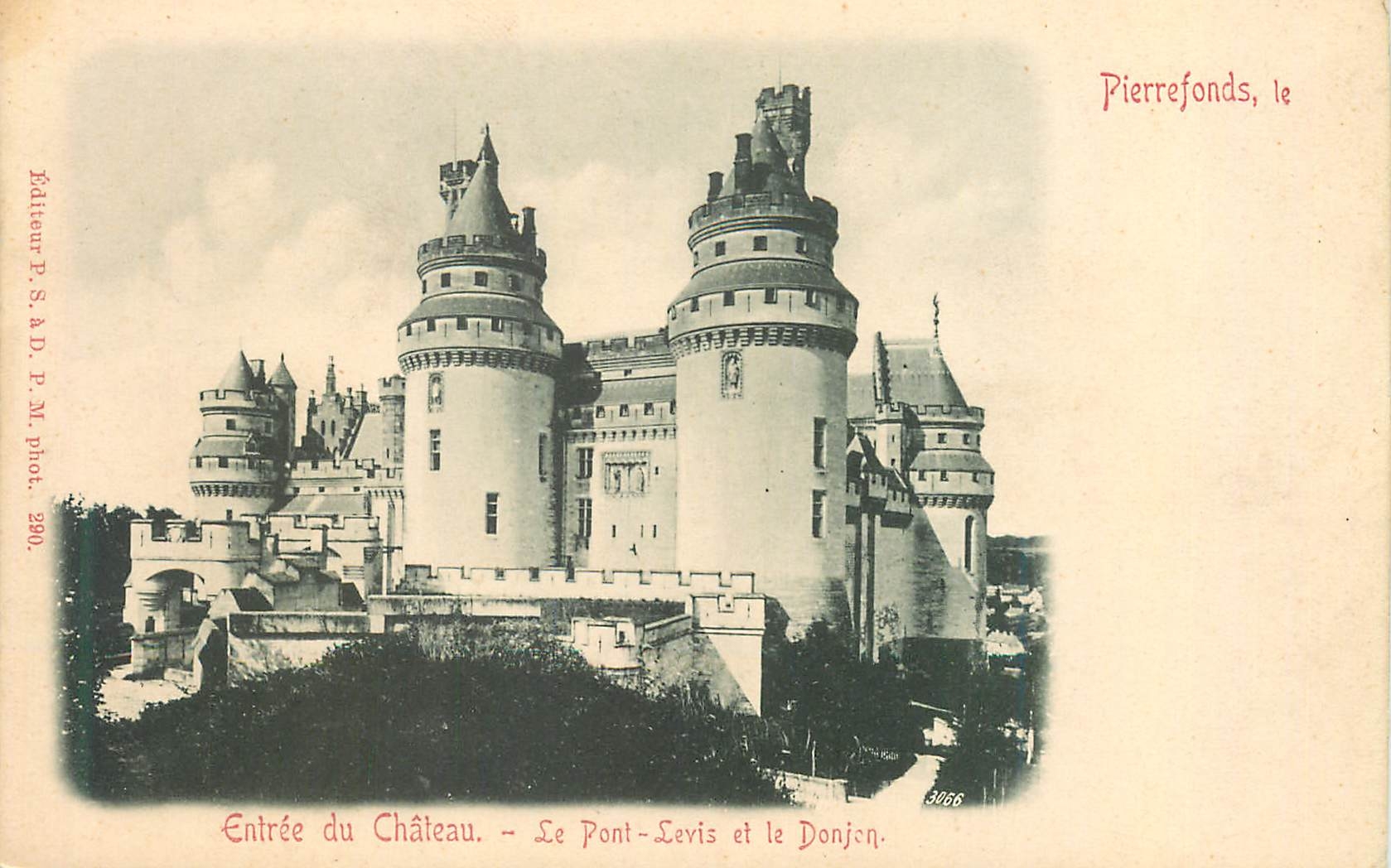 CPA Pierrefonds Entree du Chateau Le Pont Levis et le Donjon (carte 1900)