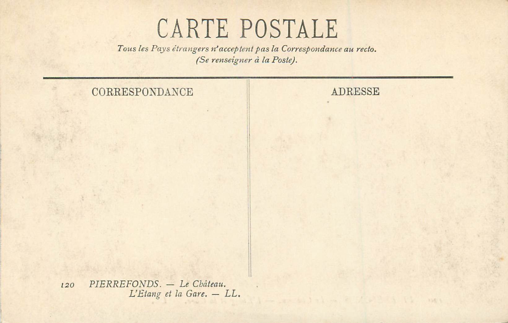 CPA Pierrefonds Le Chateau l'Etang et la Gare — Rückseite