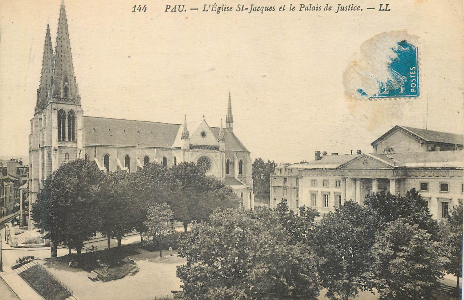 Pau — L'Église St-Jacques et le Palais de Justice — LL