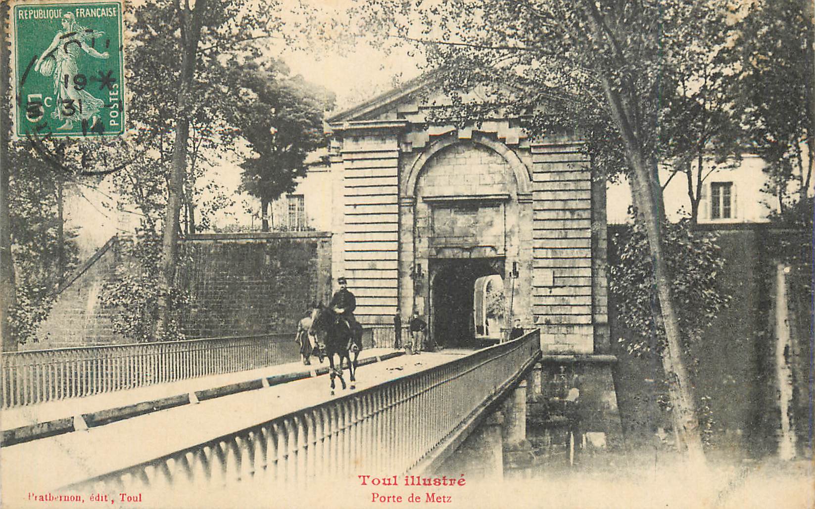 CPA Porte de Metz Tout Illustre Militaria
