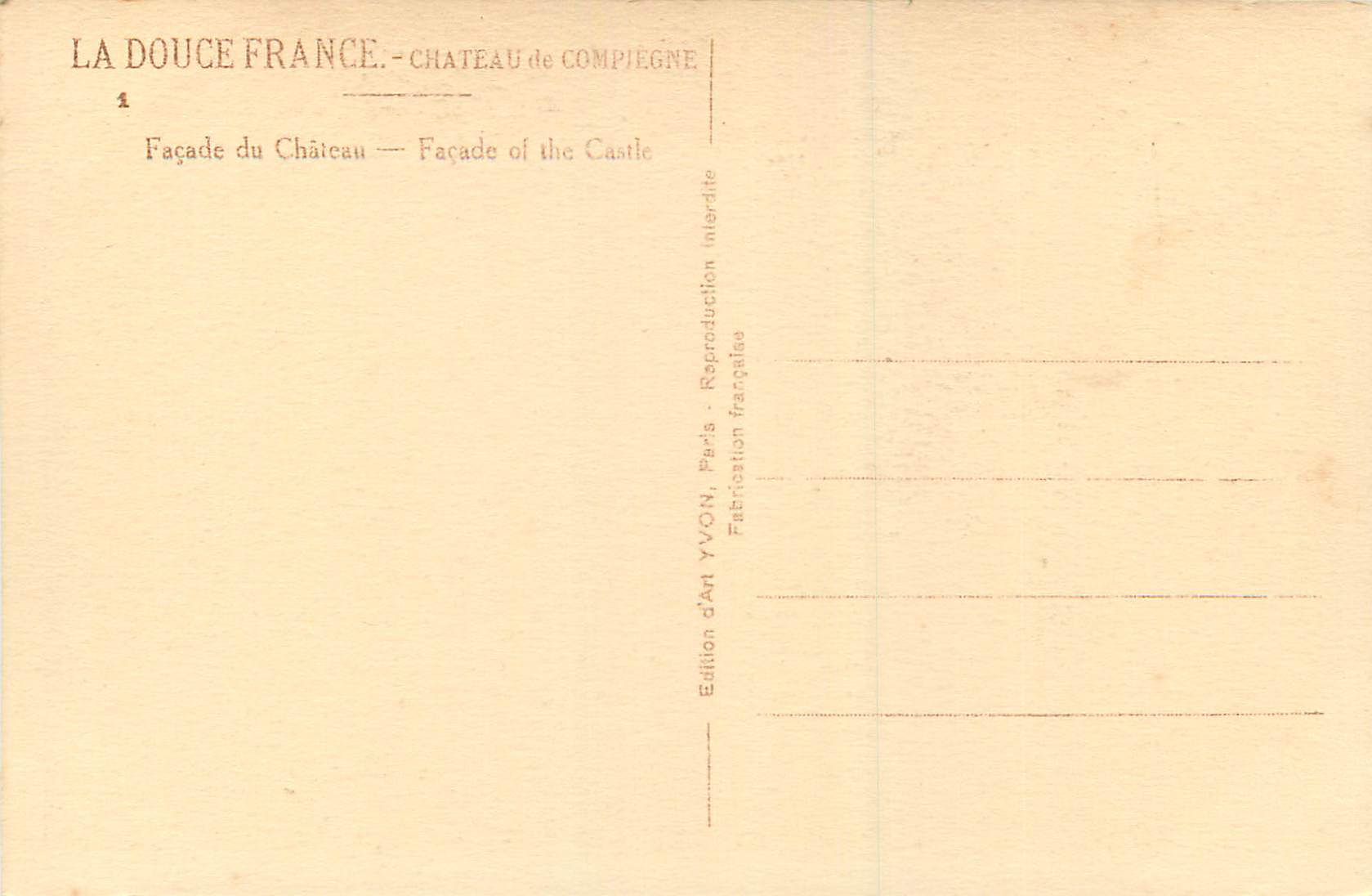 CPA Chateau de Compiegne La Douce France Facade du Chateau — Rückseite