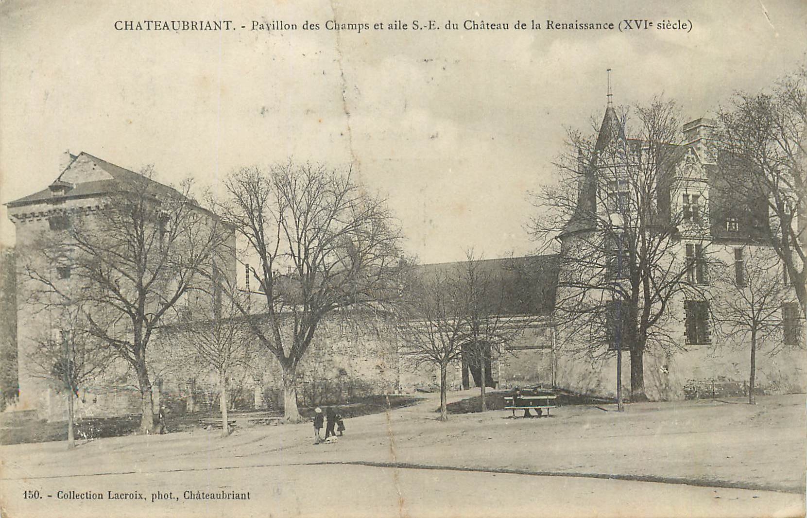 CPA Chateaubriant Pavillon des Champs et aile S F du Chateau de la Renaissance (XVIe Siecle)