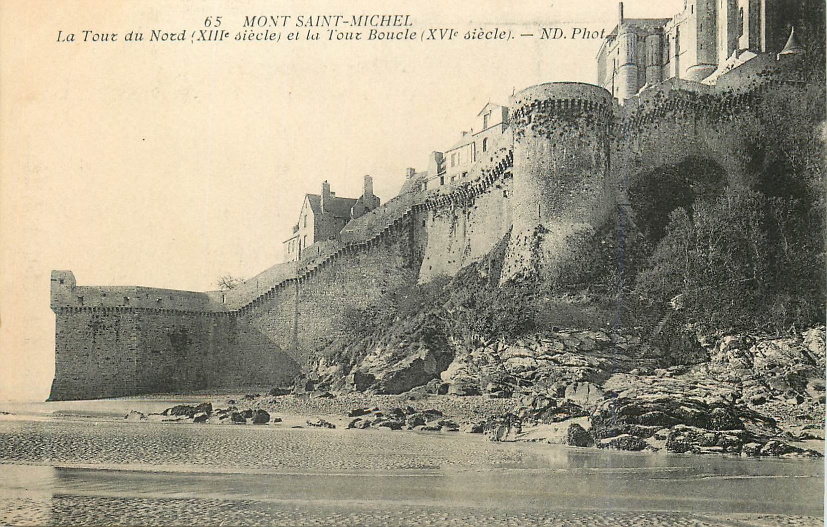 CPA Mont Saint Michel La Tour du Nord (XIIIe Siecle) et la Tour Boucle (XVIe Siecle)