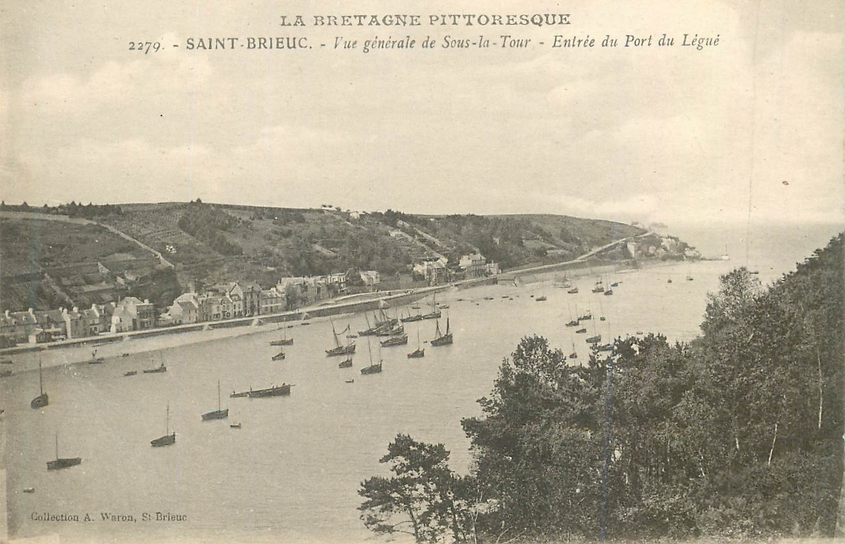 Saint-Brieuc — General View of Sous-la-Tour — Entrance to the Légué Port — Collection A. Waron