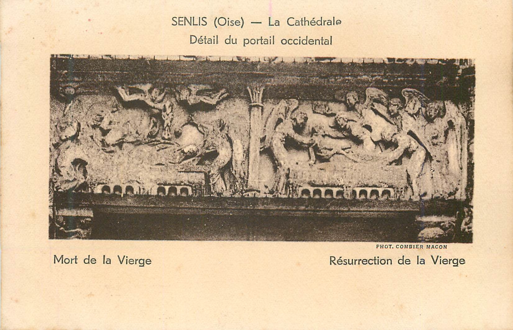 CPA Senlis (Oise) La Cathedrale Detail du Portail Occidental Mort de la Vierge Ressurection de la Vierge