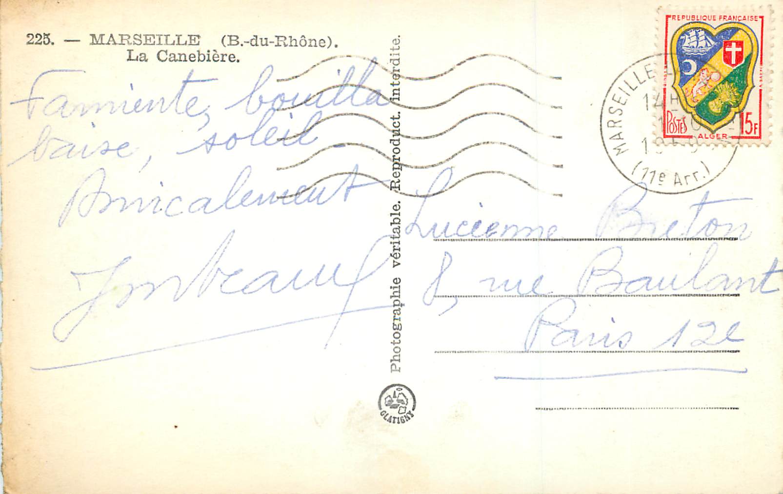CPM Marseille (B du Rhone) La Canebiere — Verso