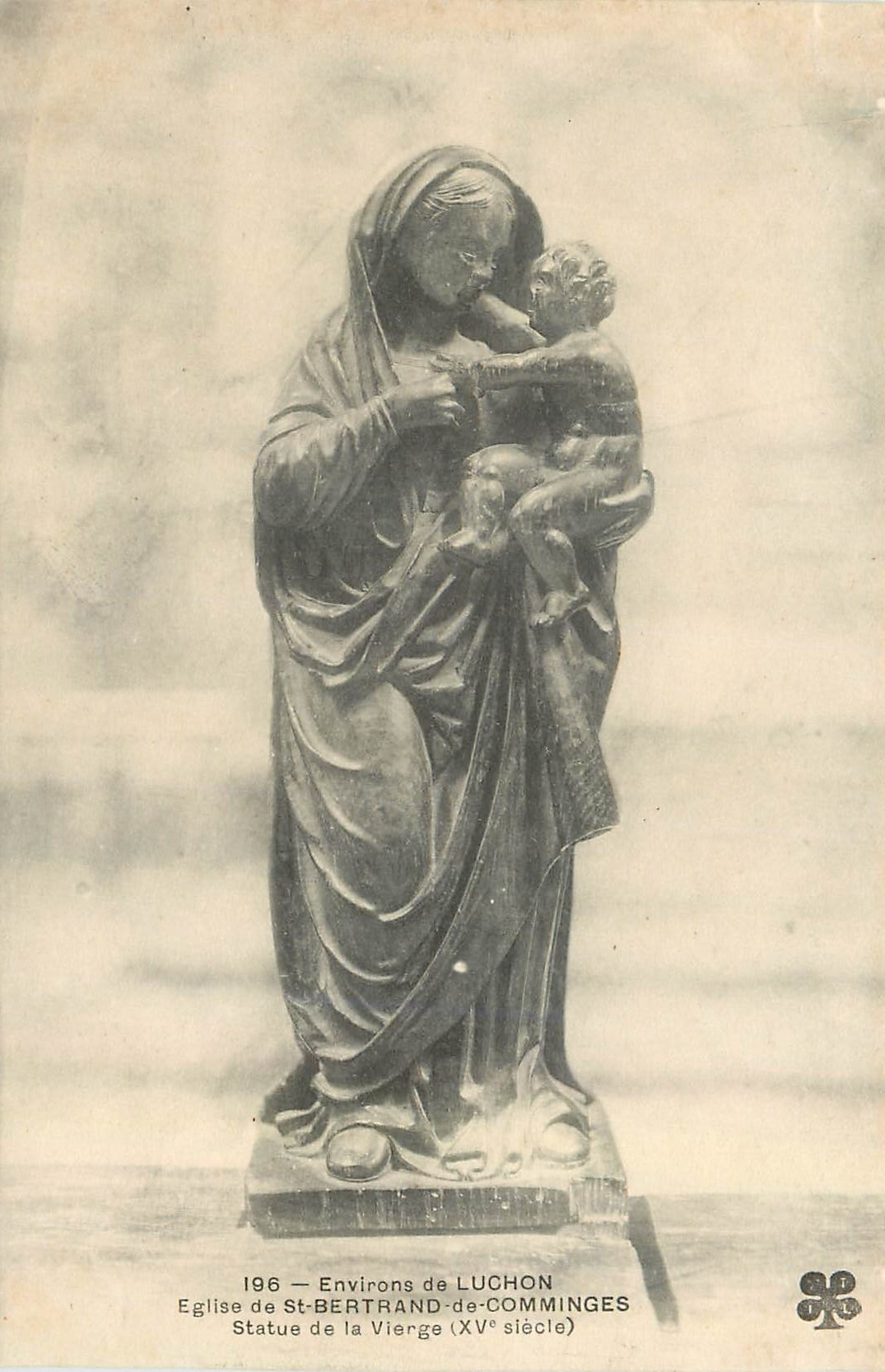 CPA Environs de Luchon Eglise de St Bertrand de Comminges statue de la Vierge (XVe siecle)