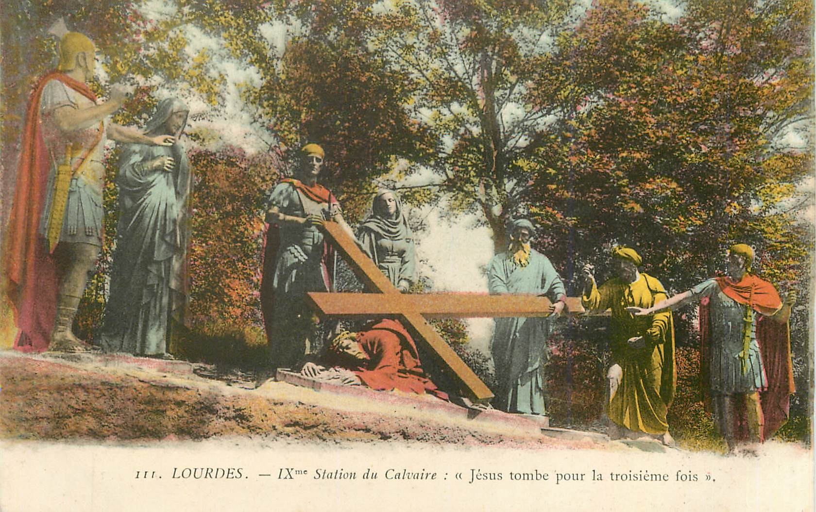 CPA Lourdes IXe Station du Calvaire Jesus Tombe pour la Troisieme Fois