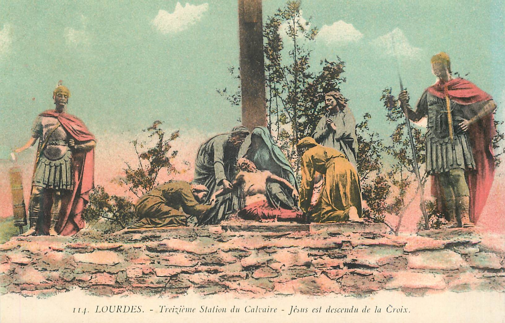 CPA Lourdes Treizieme Station du Calvaire Jesus et Descendu de la Croix