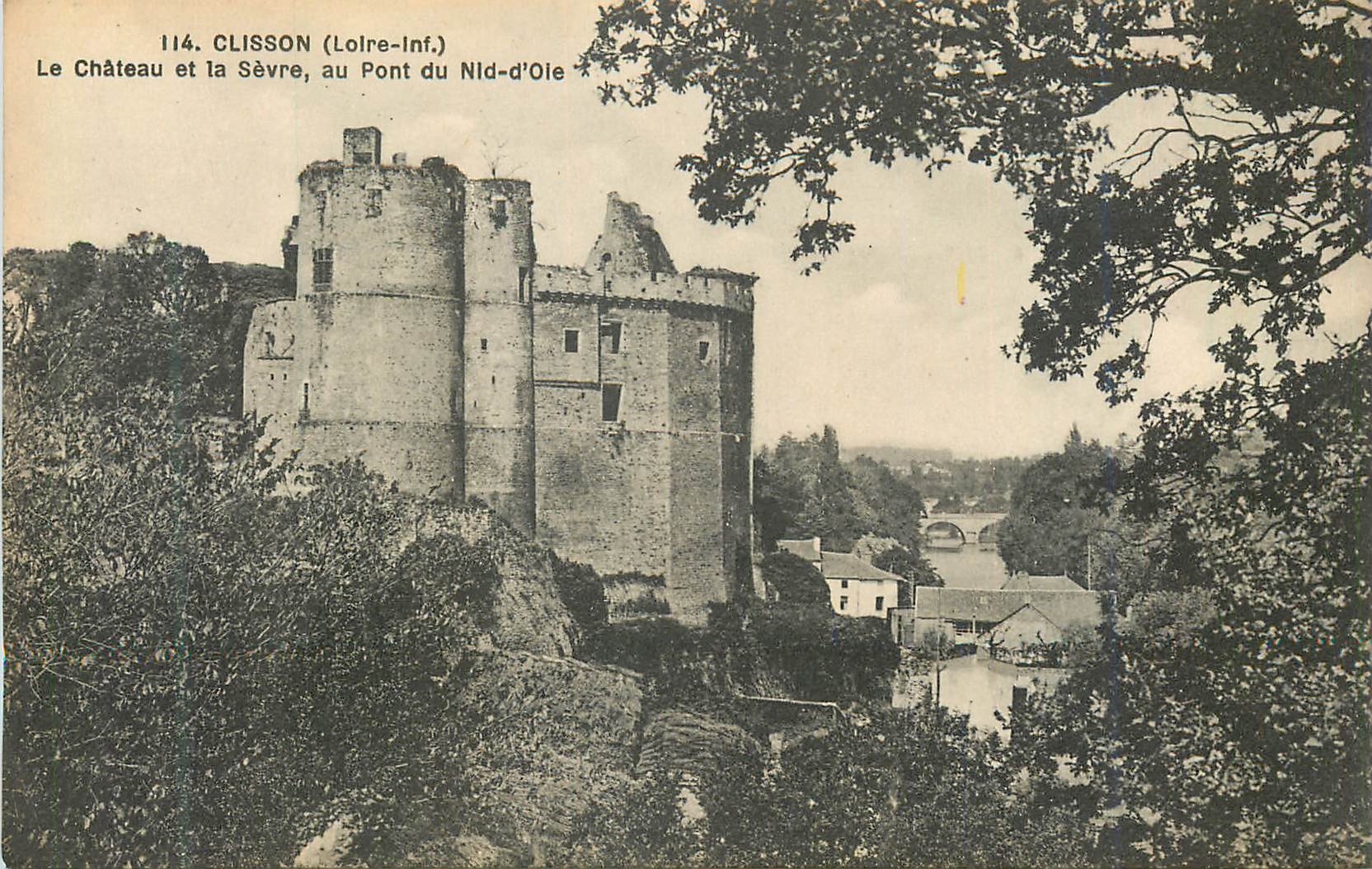 CPA Clisson (Loire Inf) Le Chateau et la Sevre au Pont du Nid d'Oie