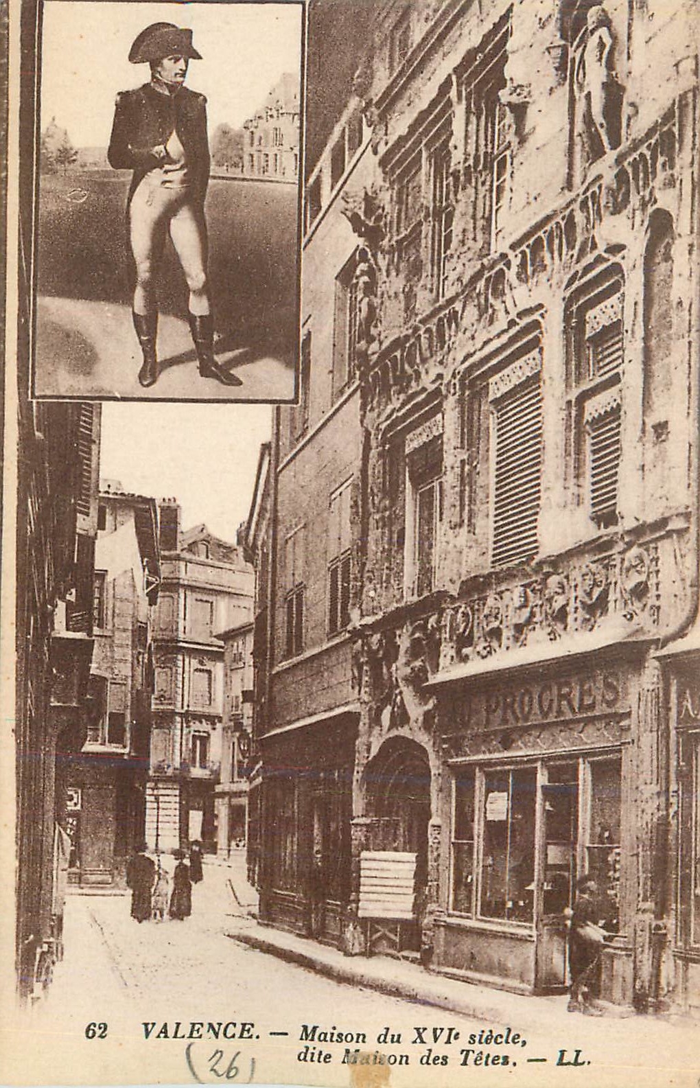 CPA Valence Maison du XVIe Siecle dite Maison des Tetes Napoleon 1er