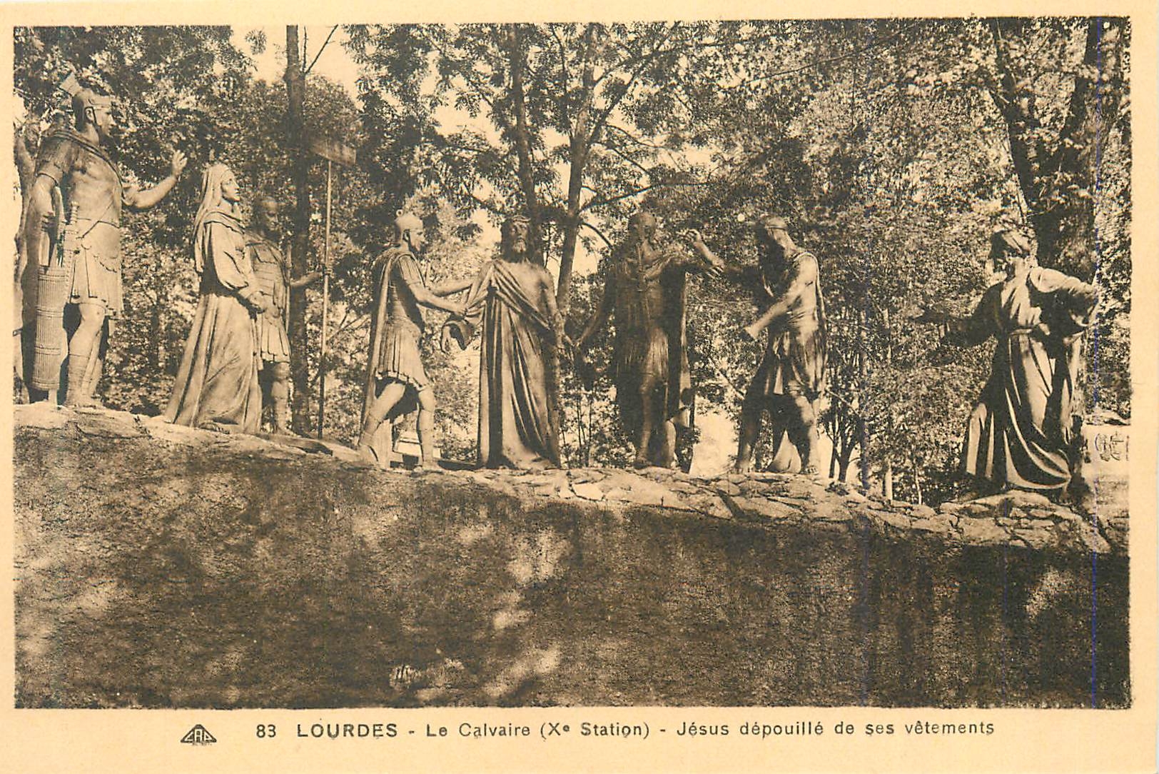 CPA Lourdes le Calvaire (Xe station) Jesus Depouille de ses Vetements