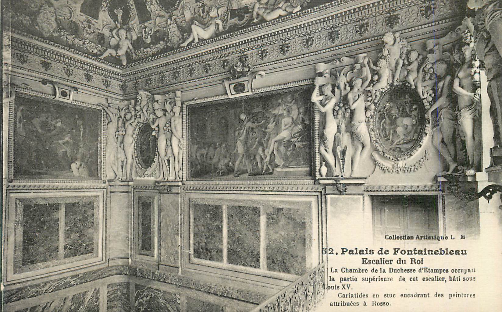 Palast von Fontainebleau — Treppenhaus des Königs — Zimmer der Herzogin von Étampes — Künstlerische Sammlung L.M. Nr. 52