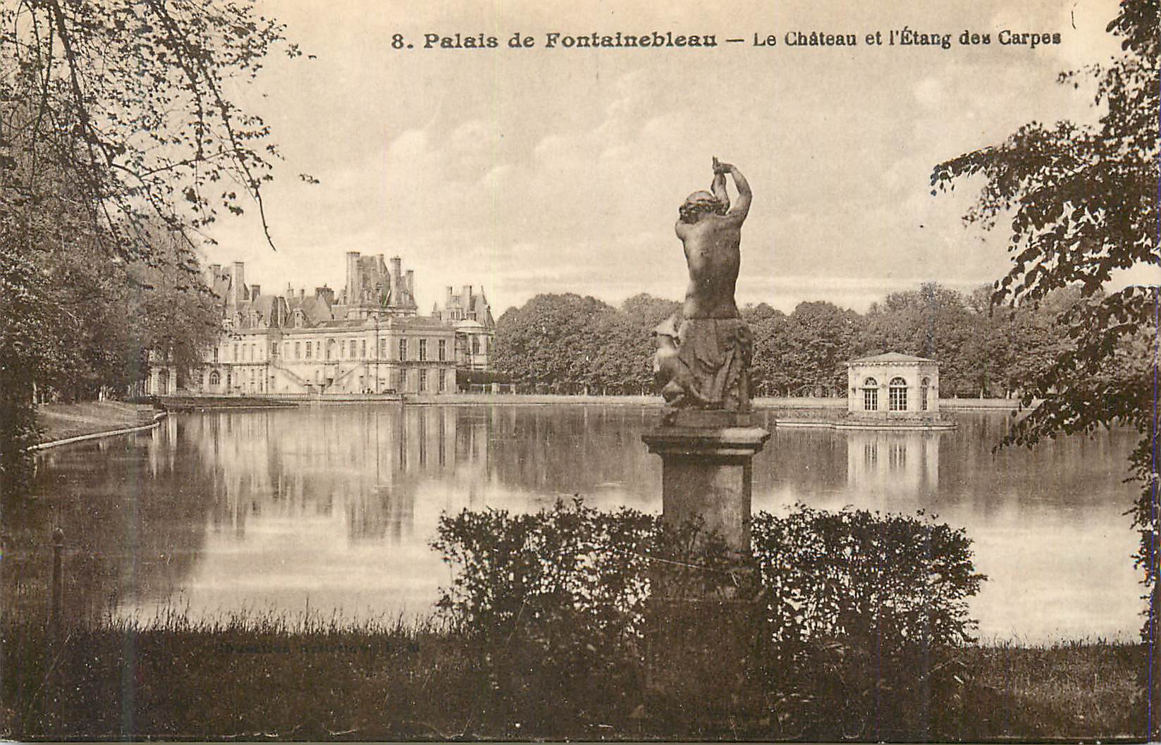 Palacio de Fontainebleau — El Castillo y el Lago de las Carpes — Editor Lemenard, n°8
