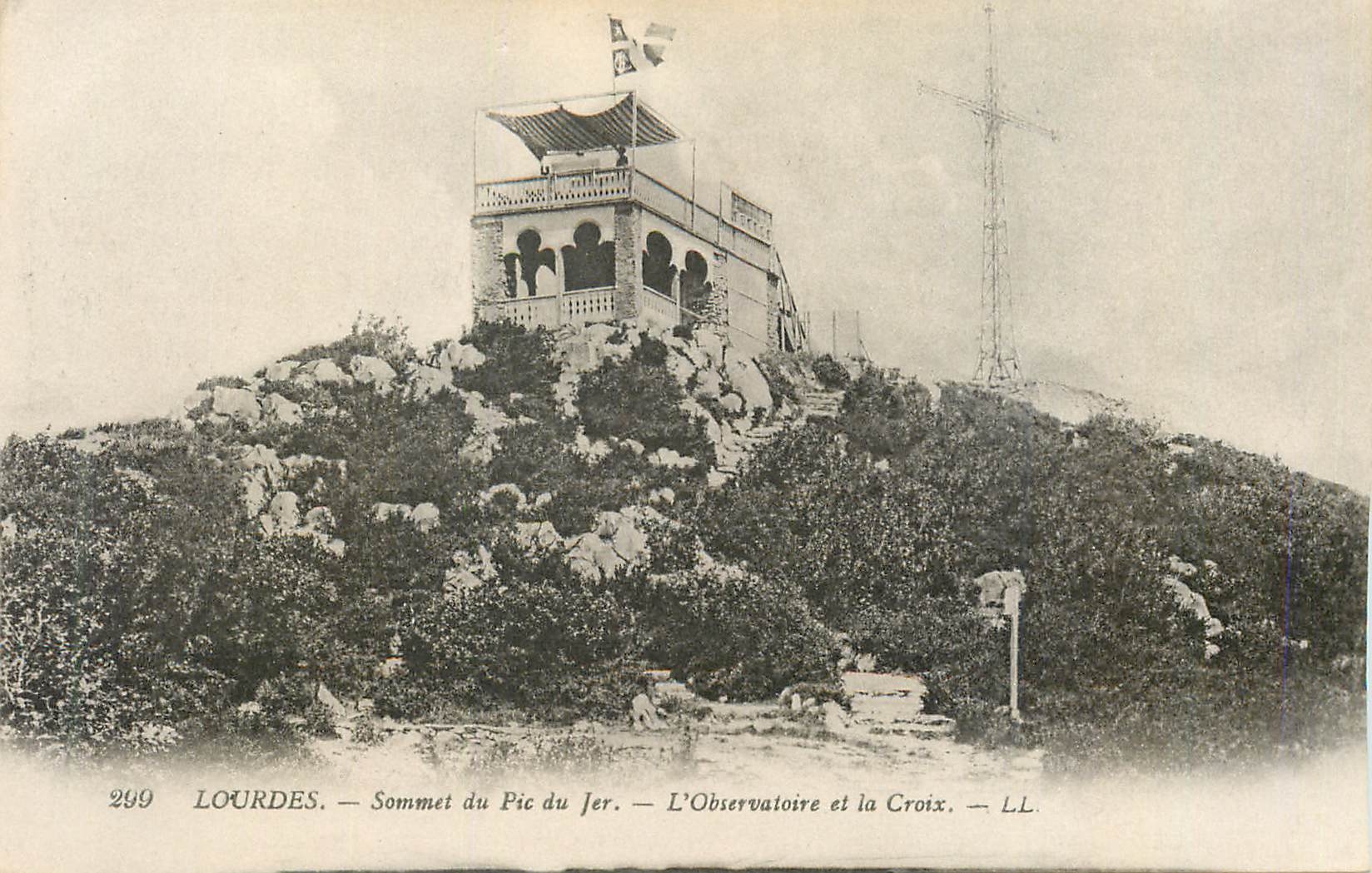 CPA Lourdes Sommet du Pic du Jer l'Observatoire et la Croix