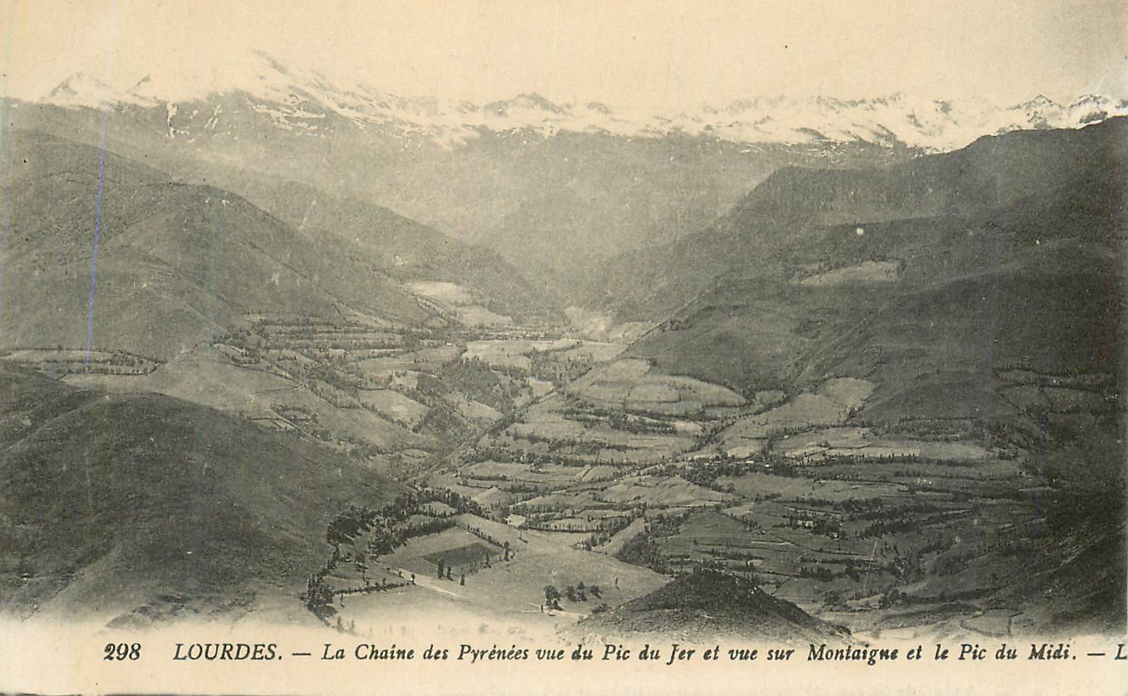 CPA Lourdes la Chaine des Pyrenees vue du Pic du Jer et Vue sur Montaigne et le Pic du Midi 