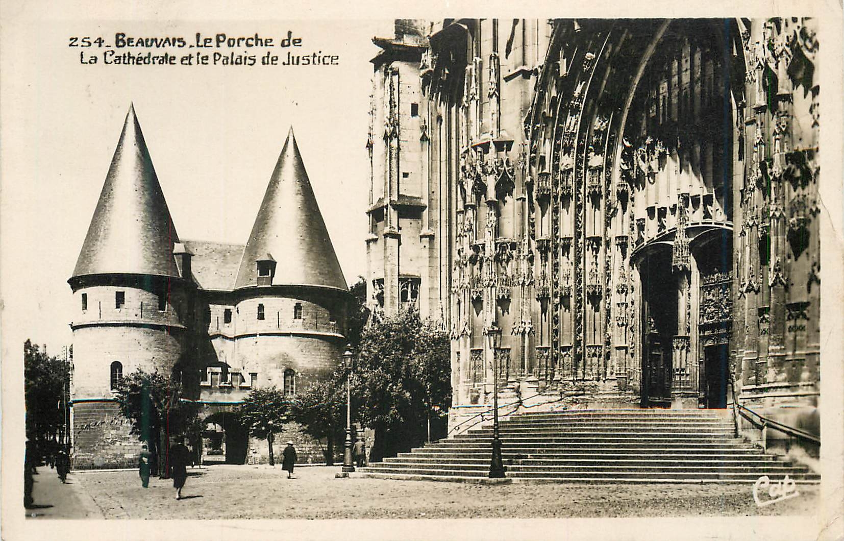 CPM 254 beauvais le porche de la cathedrale et le palais de justice