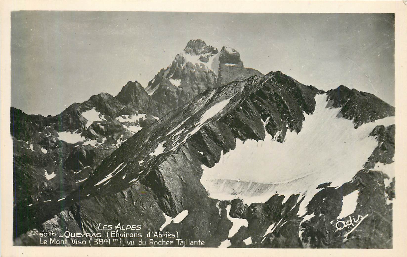 Les Alpes — Queyras (Environs d'Abriès) — Le Mont Viso (3841 m) vu du Rocher Taillante — éditeur Odgis