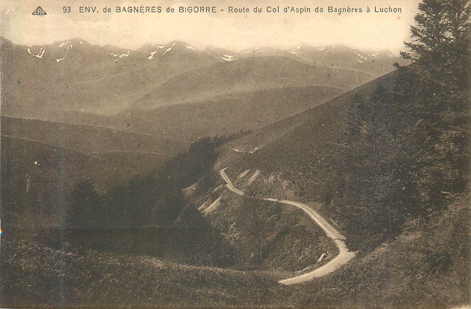 CPA 93 env de bagneres de bigorre route du col d aspin de bagneres a luchon