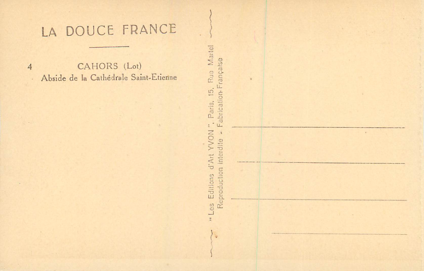 CPA La douce france 4 cahors (lot) abside de la cathedrale saint etienne — Rückseite