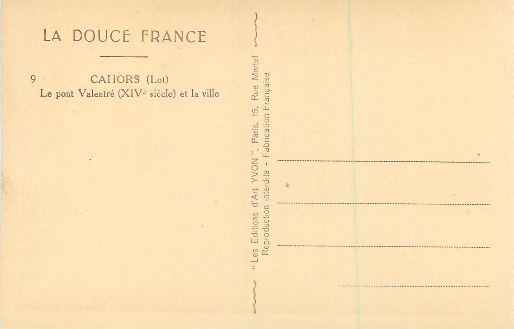 Cahors (Lot) — Le pont Valentré (XIVe siècle) et la ville — Editions d'Art YVON — Rückseite
