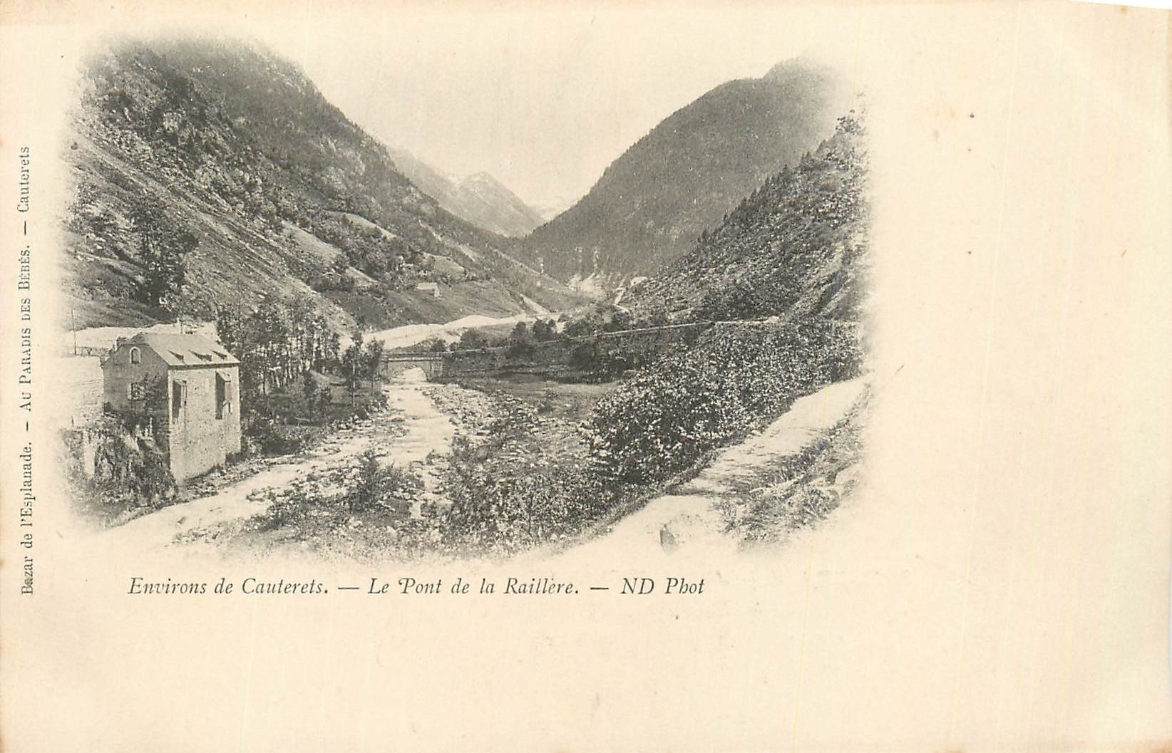 Environs de Cauterets — Le Pont de la Raillère — ND Pbot