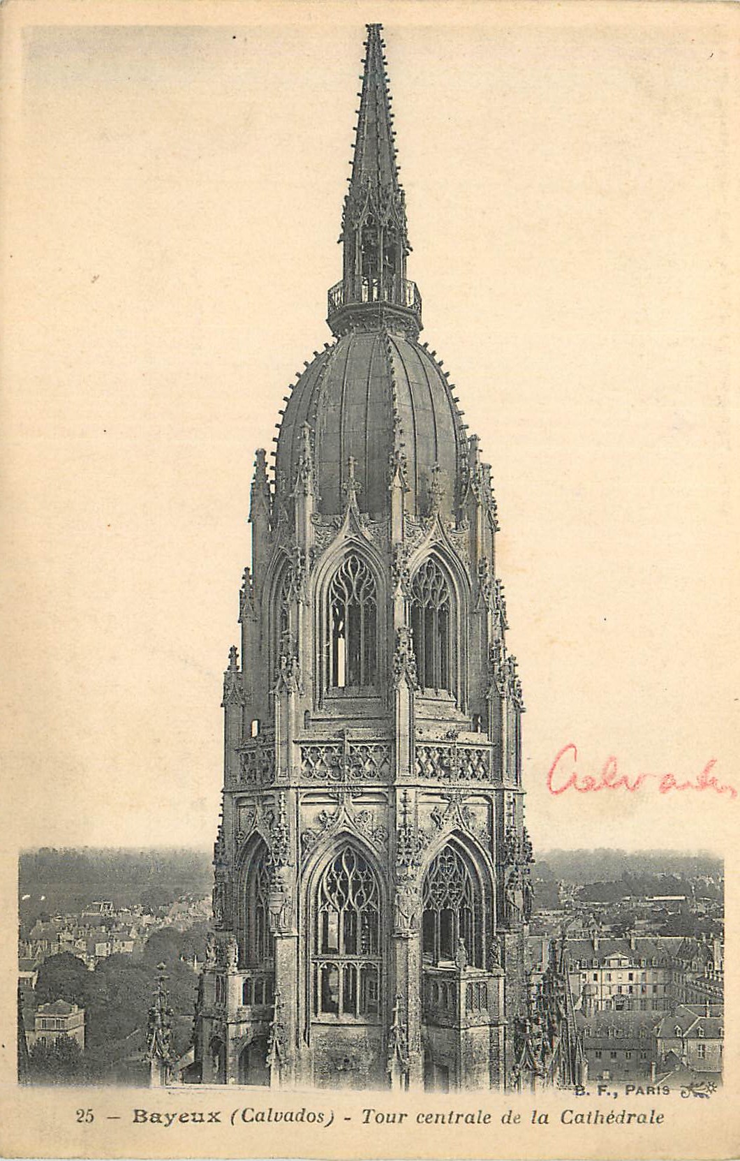 Bayeux (Calvados) — Tour centrale de la Cathédrale — B. F., Paris