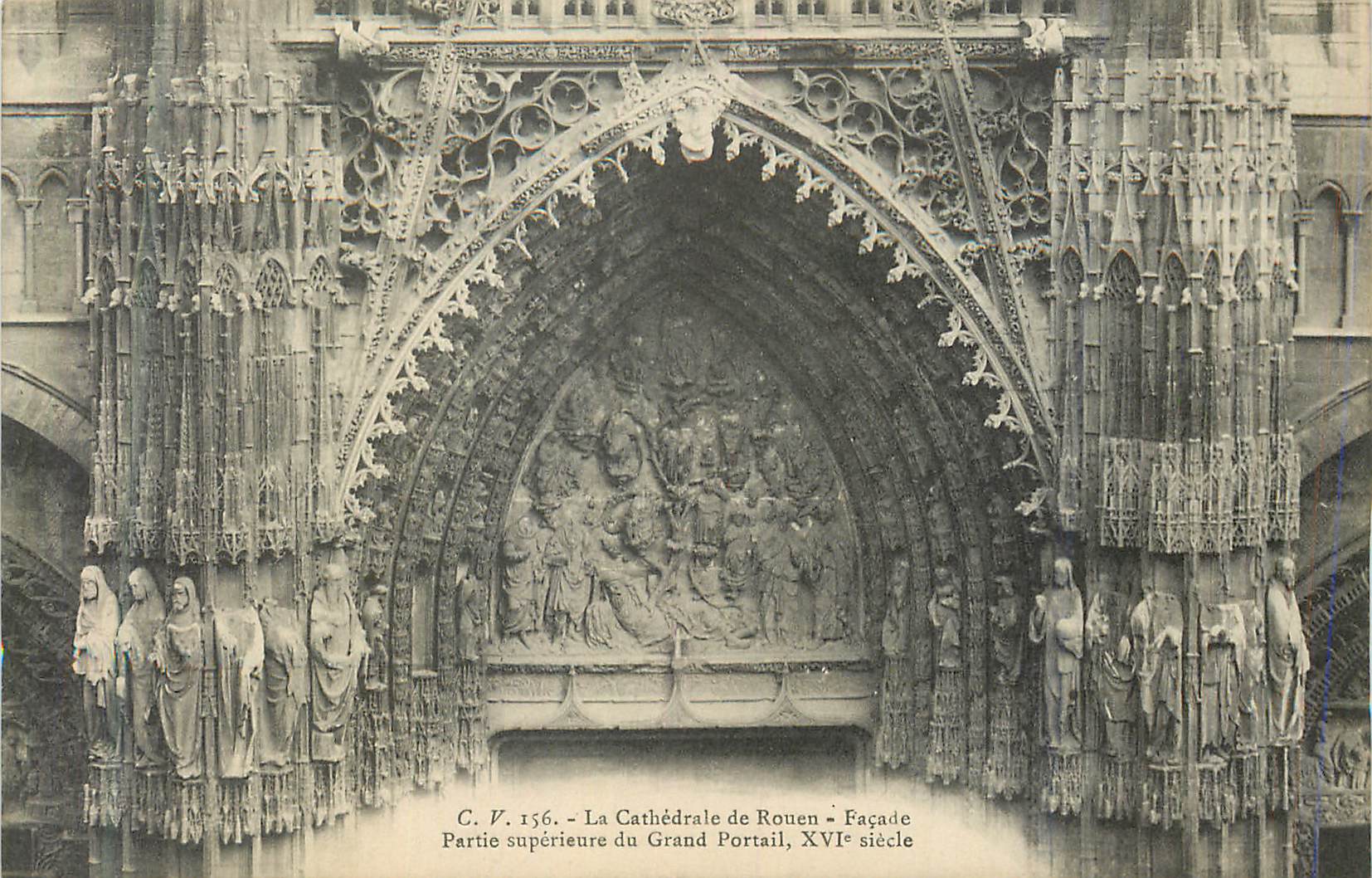 CPA La Cathedrale de Rouen Facade Partie superieure du Grand Portail 
