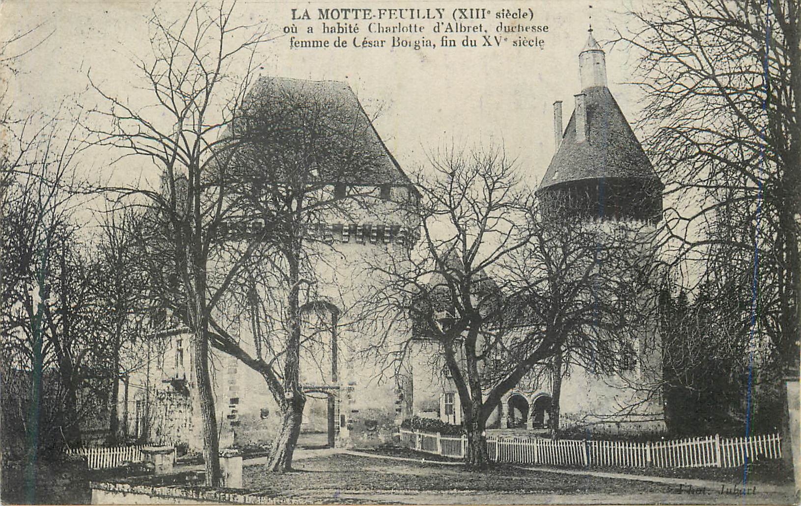 CPA La Motte Feuily on a habite Charlotte d Albret 