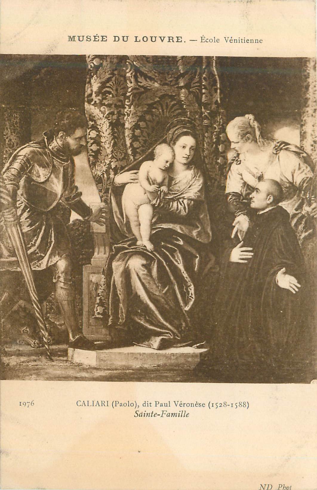 CPA Musee du Louvre Ecole Venitienne Caliari Sainte Familie 