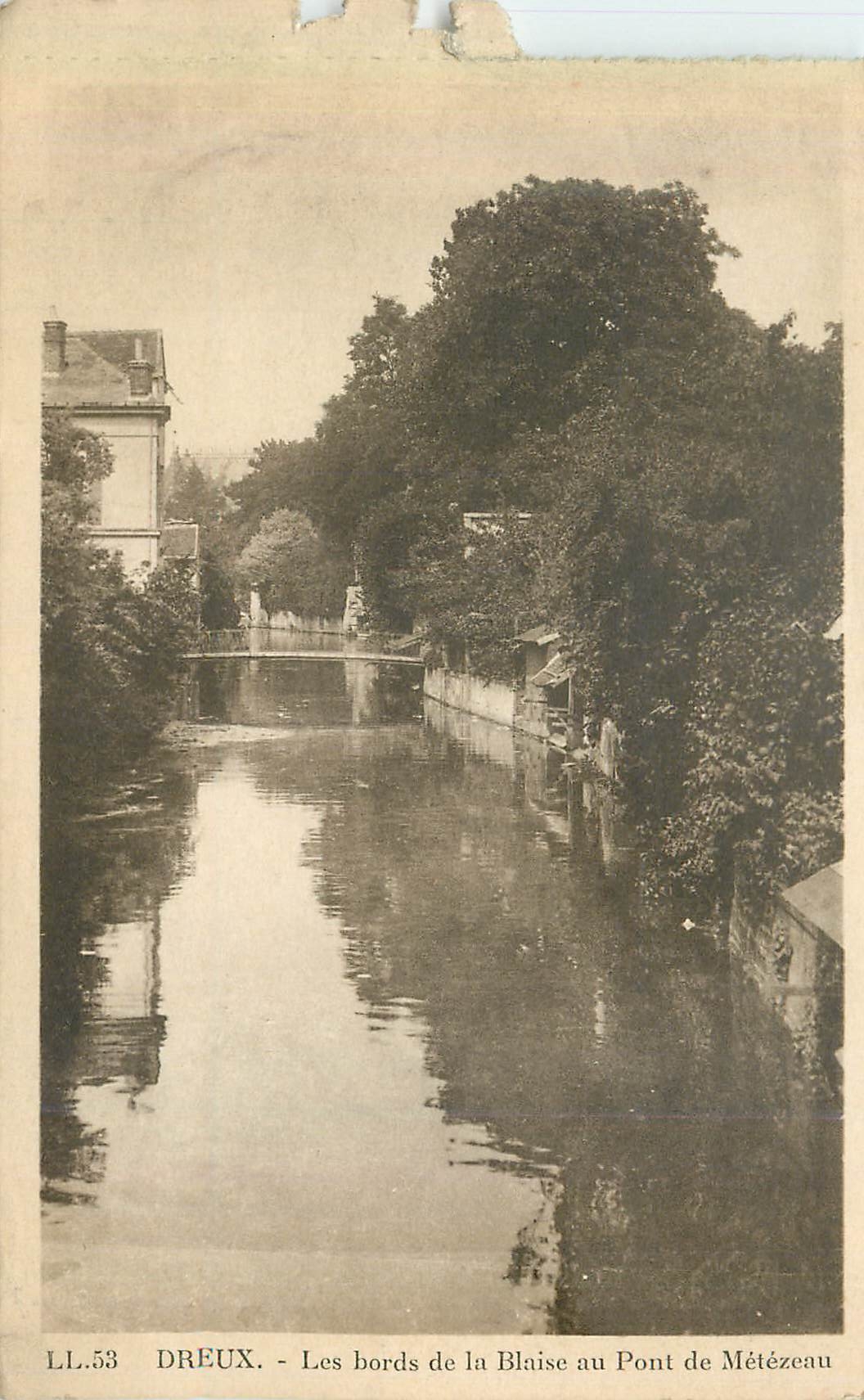 Dreux - Les bords de la Blaise au Pont de Métézeau — LL.53