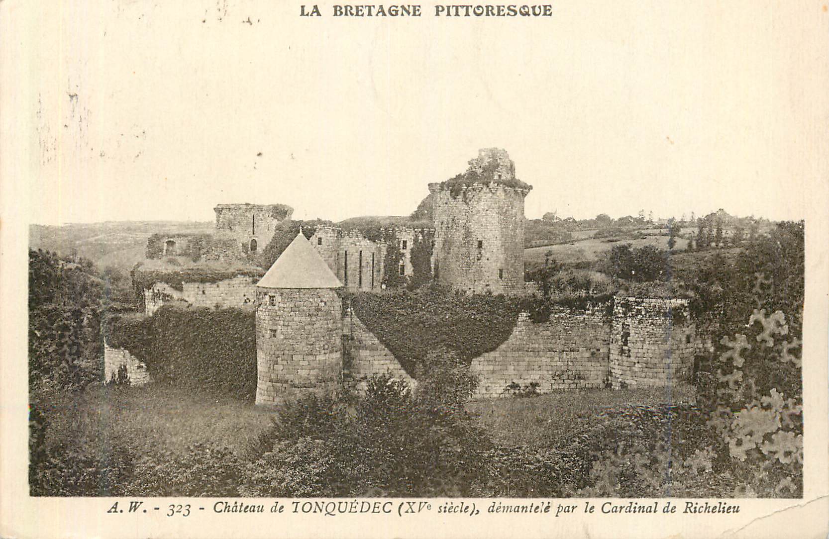 CPA La Bretagne Pittoresque Chateau de Tonquedec demantele par le Cardinal de Richelieu 