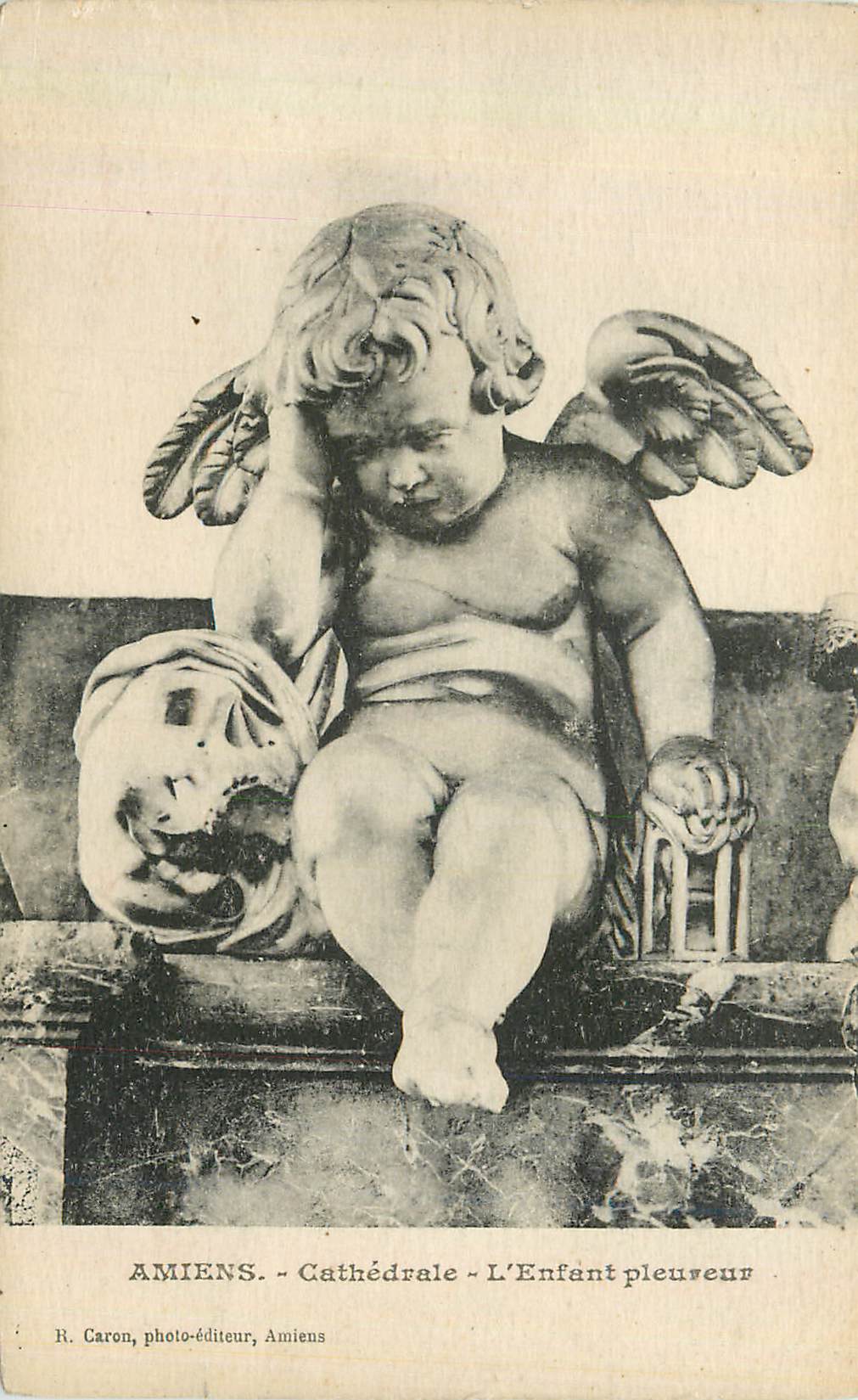 CPA Amiens Cathedrale L Enfant pleureur 