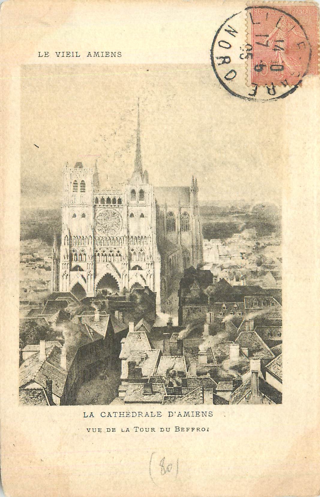 La Cathédrale d'Amiens — Vue de la Tour du Beffroi — Édition Artistique 'SUPRA' Paris, n° 80