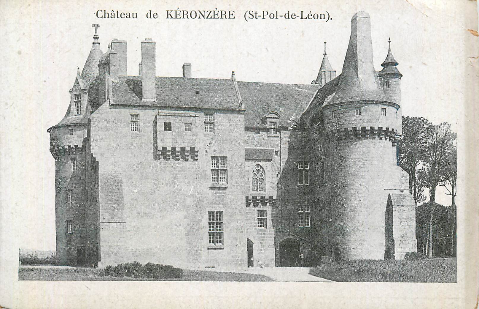 CPA Chateau de Keronzere St Pol de Leon 