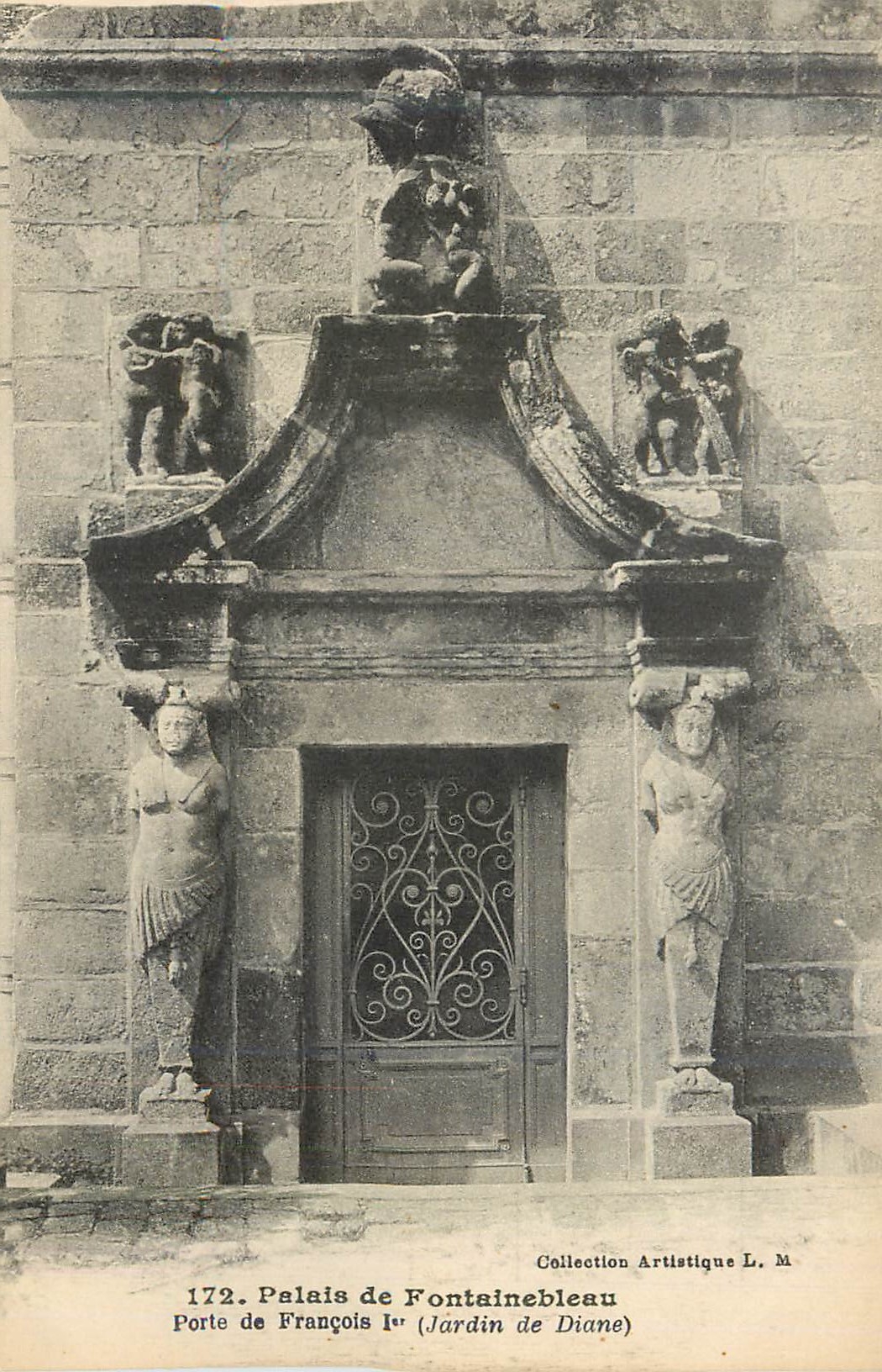 Puerta de Francisco I — Palacio de Fontainebleau (Jardín de Diane) — Colección Artística L. M. n°172