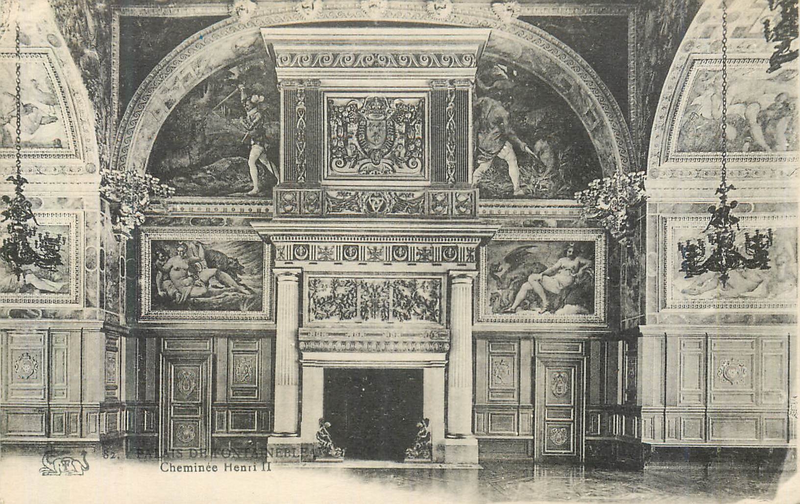 Cheminée Henri II — Salle du Palais de Fontainebleau — Éditeur : 82