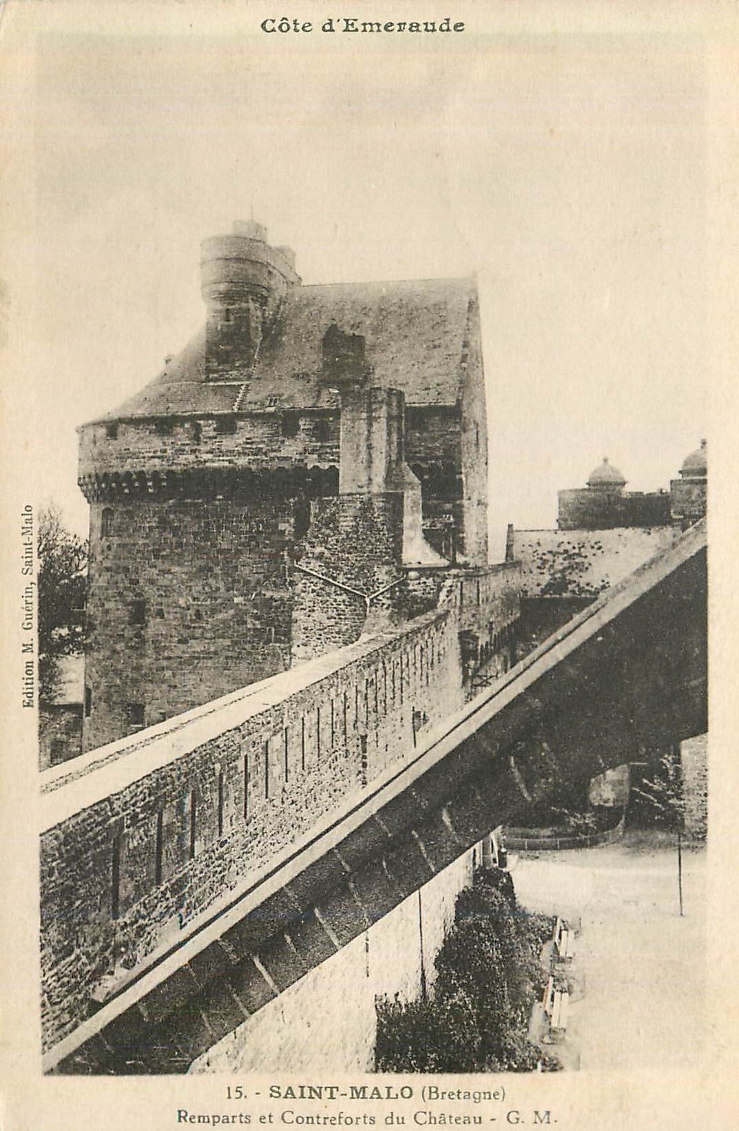 Saint-Malo (Bretaña) — Murallas y Contramuros del Castillo — Edición M. Guérin, Saint-Malo, n°15