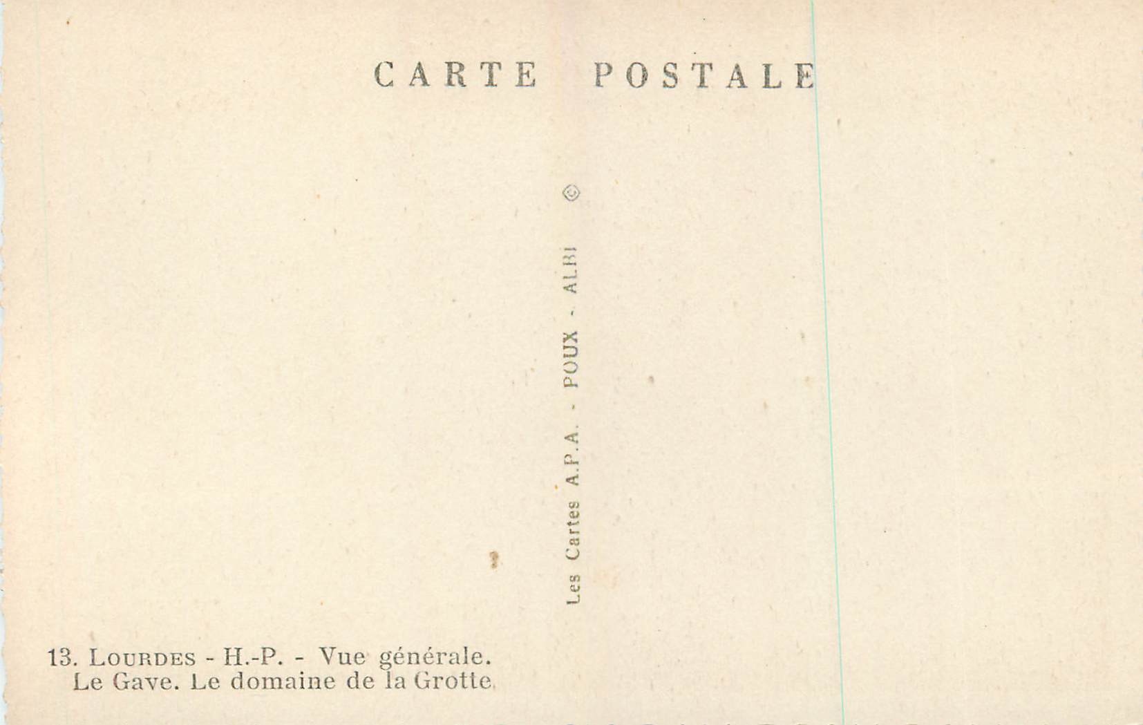 CPA Lourdes HP Vue generale Le Gave Le domaine de la Grotte  — Verso